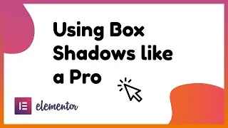 Using Box Shadows in Elementor