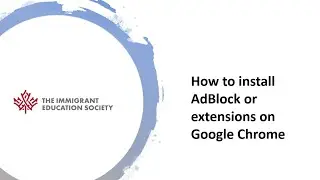 NICO: Installing AdBlock or Extensions on Google Chrome