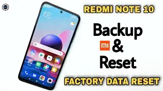 Redmi Note 10 Backup & Restore Guide || Take Full Backup Of All MI Phones