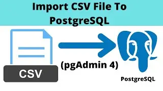 11 Import CSV File To PostgreSQL