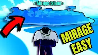 I Found The Best Way To EASILY FIND MIRAGE In Blox Fruits..