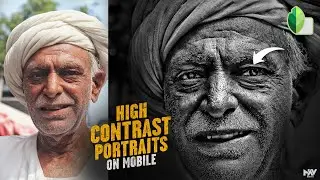 Create HIGH CONTRAST Portraits for RUGGED LOOK in Snapseed App | Lightroom Mobile | Dragan Effect