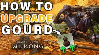 How to Upgrade Gourd for Buffs ► Black Myth: Wukong