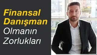 Finansal Danışman Olmak Zor mu? Finansal Danışmanlar Ne Kadar Para Kazanıyor?