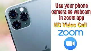 how to use your phone camera as webcam for zoom video conferencing app(Android)