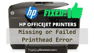 How to Fix HP OfficeJet Missing or Failed Printhead Error - FIX👍