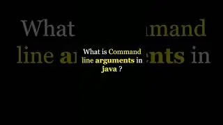 what is command line arguments in Java ?