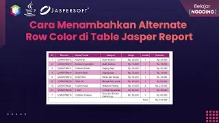 Tutorial Cara Menambahkan Alternate Row Color di Table Jasper Report