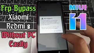 Frp Bypass Remove Google Account in Xiaomi Redmi 8 MIUI 11 Easily Without PC