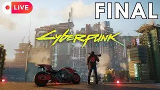 Cyberpunk 2077 First Playthrough pt.9 (FINAL!) | Twitch Livestream VOD