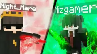 NIGHT_MARE VS NIZ_GAMER