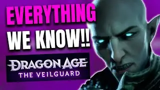 Dragon Age The Veilguard - Absolutely EVERYTHING We Know About the Game So Far