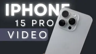 How does iPhone 15 Pro Video Look?