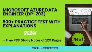 Microsoft Azure Data Engineer (DP-203)  Exam Dumps Practice tests 2024