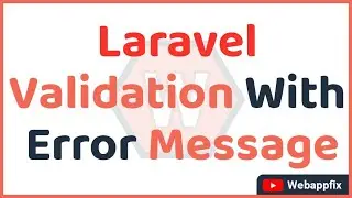 Laravel validation with error message | Laravel validation | Laravel make request