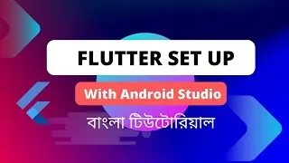 Setting Up Flutter with Android Studio | Complete Tutorial