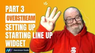 FREE widgets for your stream - OverStream part 3 - Starting Line Up Widget