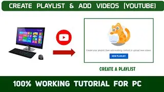 How to create a playlist and add videos on youtube -  Full Tutorial