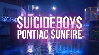 $UICIDEBOY$ - PONTIAC $UNFIRE