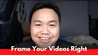 Webcam Framing To Look Better