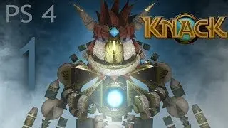 Прохождение Knack Часть 1 Глава 1