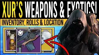 Destiny 2: XUR'S NEW WEAPONS & ARMOR! 29th December Xur Inventory | Rare Loot, Armor & Location