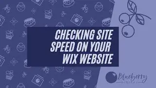 How to check site speed on your Wix website