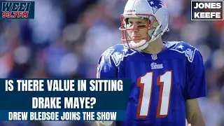 Patriots Hall of Famer Drew Bledsoe on the value in sitting Drake Maye | Jones & Keefe