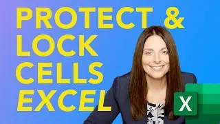 How to Lock and Protect Cells in Excel (Lock and Unlock cells before you Protect your Spreadsheet)