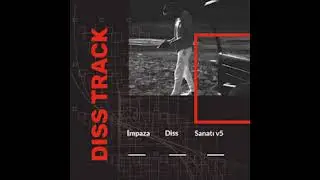 İmpaza - Diss Sanatı v5 (Diss Track)