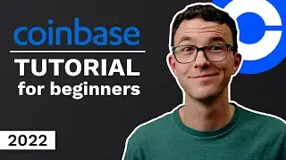 Coinbase Tutorial for Beginners 2022