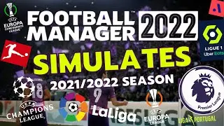 FM22 PREDICTS The 2021/2022 European Football Season | Football Manager 2022 Simulation Experiment