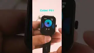 COLMI P81! SmartWatch With 100+ Sports Modes 