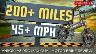 45MPH BEAST! ANIIOKI A8 PRO MAX DUAL MOTOR 200+ MILE RANGE EBIKE