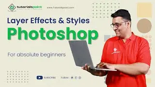Layer effects and Styles in Adobe Photoshop | Adobe Photoshop | Tutorials Point