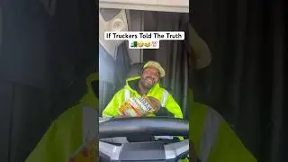 Truckers Lie Bad AF 🤥🚛😂🤣💯 