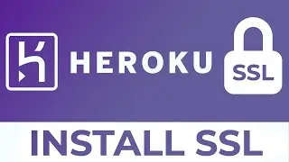 How to Setup and Install SSL/TLS Certificates on Heroku