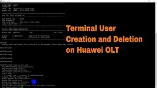 User Creation and Deletion on Huawei OLT | Technical Hakim