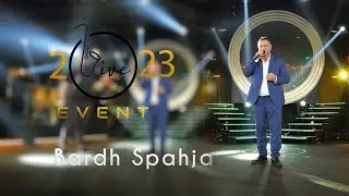 Bardh Spahja - Bahcja mbush me drandofilla (Live Event 2023)