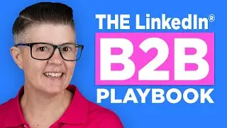 LinkedIn B2B Marketing Guide for B2B (2025): Everything You Need To Know