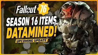 FALLOUT 76 SEASON 16 REWARDS DATAMINED!