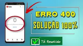 Youtube Ocorreu Um Problema Com A Rede (400) Solução Fácil!