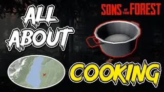 🔪🩸Sons Of The Forest - All About Cooking System + Cooking Pot Location🌳