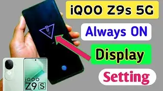 Iqoo Z9s 5g Always on display Setting | how to enable always on screen in iqoo z9s 5g