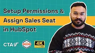 How to Assign Sales Seat and Setup Permissions in HubSpot