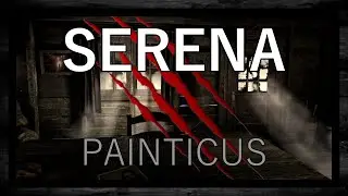 Serena - From the Makers of Scratches