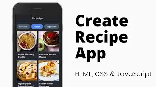 Create Recipe App using HTML, CSS & JavaScript | Cooking App with Categories