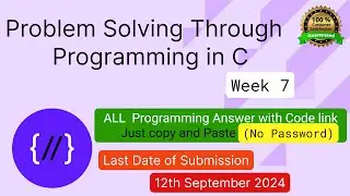 NPTEL: Problem solving through programming in C week 7 all programming assignment with link of codes