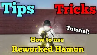 [YBA] Tips And Tricks On How To Use The New Reworked Hamon!!!