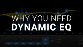 Dynamic EQ - Essential Production and Mixing Tips